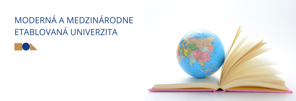 Moderná a medzinárodne etablovaná univerzita