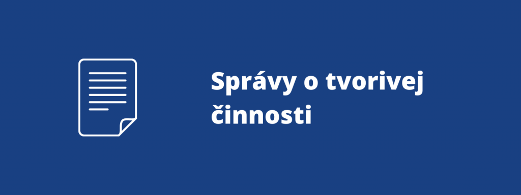 Správy o tvorivej činnosti