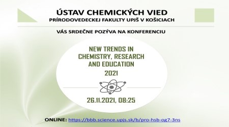 Konferencia NEW TRENDS in CHEMISTRY, research and education – ONLINE